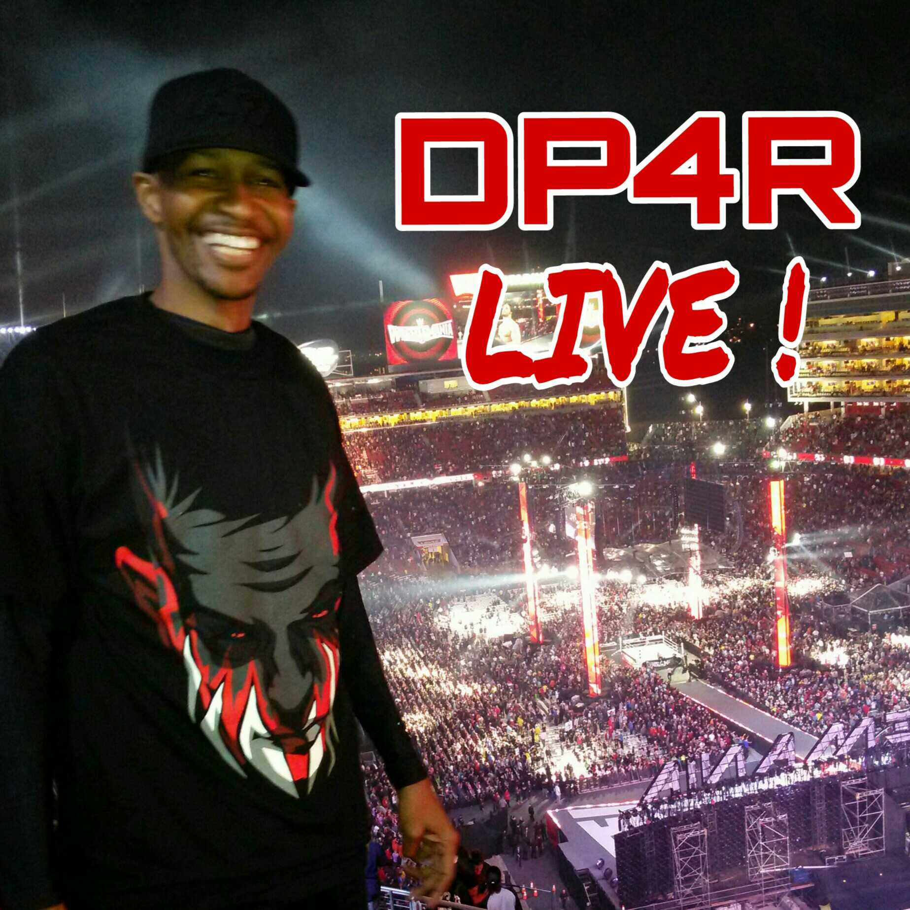 Sep 28, 2017 12:12 DP4R LIVE- WrestleMania trip experience