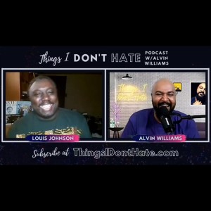 "They Shoulda Never Gave You Passports!" Episode 13: Louis Johnson