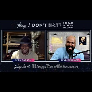 ”Don’t Forget Who The F**k You Are” Episode 17: Sean Carson