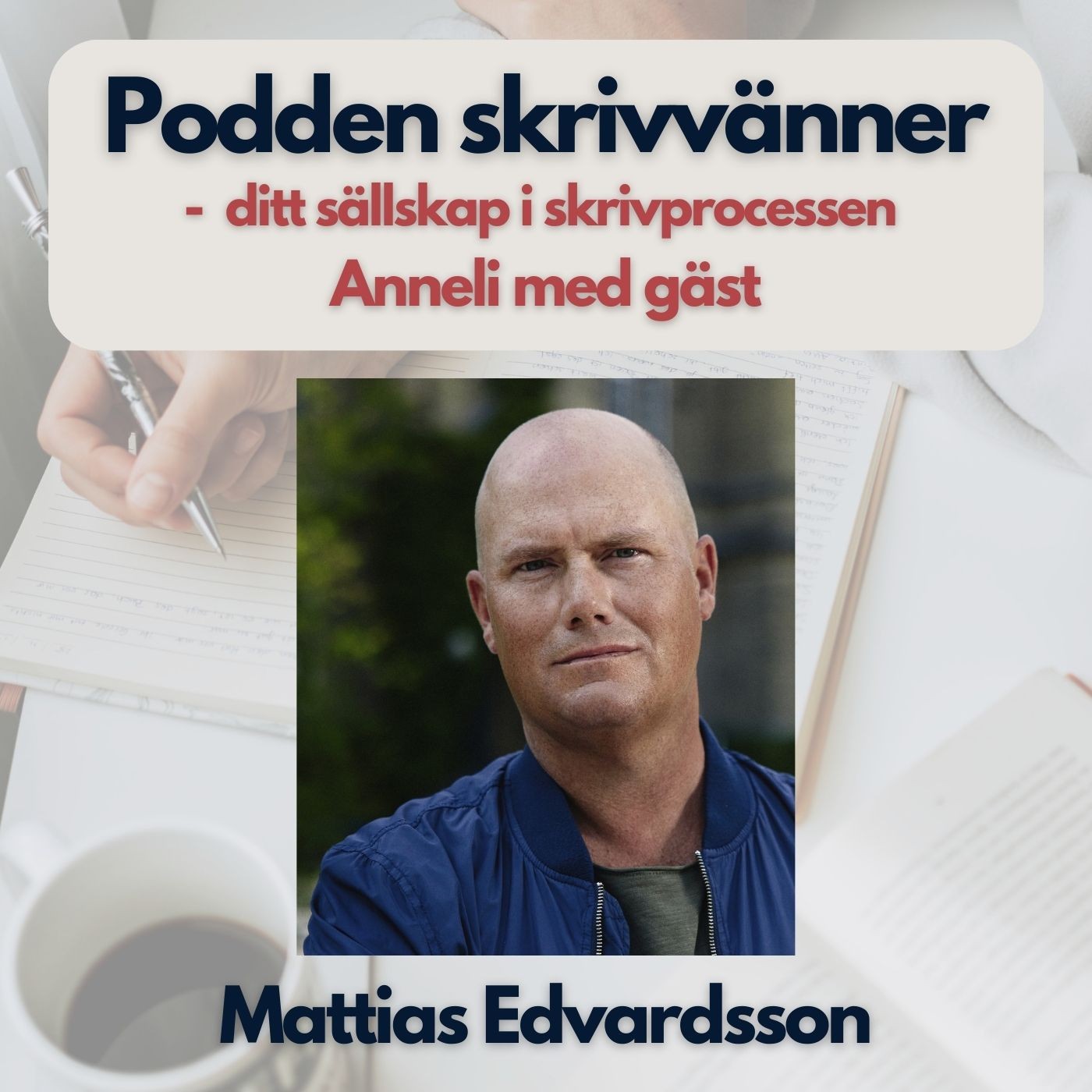 Podden skrivvänner