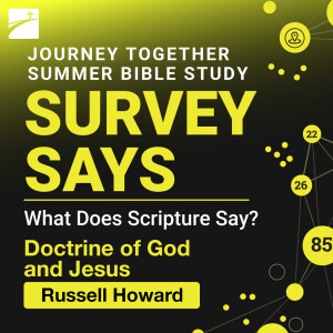 Survey Says: Doctrine of God and Jesus