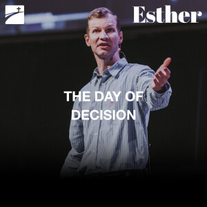 Esther: The Day Of Decision