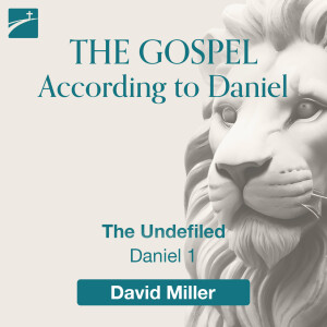 The Gospel According to Daniel: The Undefiled, Daniel 1