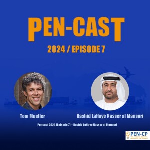 Pencast 2024 (Episode 7) – Rashed Lahej Naser Al Mansoori