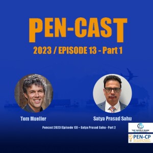 Pencast 2023 (Episode 13) – Satya Prasad Sahu - Part2