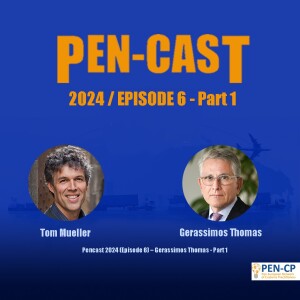 Pencast 2024 (Episode 6) – Gerassimos Thomas - Part1