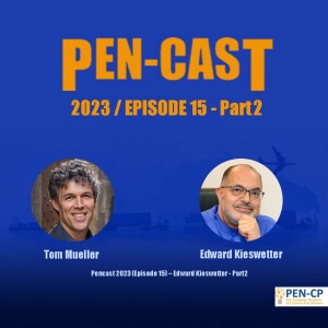 Pencast 2023 (Episode 15) – Edward Kieswetter - Part2
