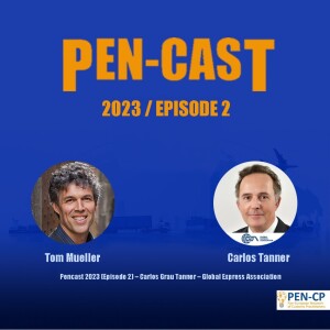 Pencast 2023 (Episode 2) – Carlos Grau Tanner – Global Express Association