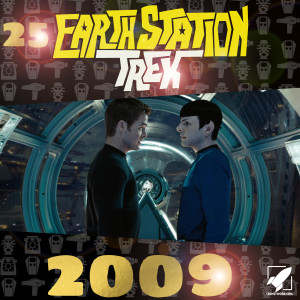 Earth Station Trek Episode Twenty-Five - 2009