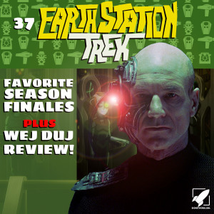Earth Station Trek Episode Thirty-Seven - Favorite Season Finales