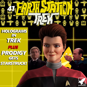 Earth Station Trek Episode Forty-One - Holograms in Trek