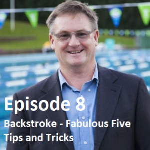 Backstroke - Fabulous Five Tips and Tricks