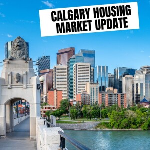 2024 Calgary Housing Market Update | Chief Economist Ann-Marie Lurie | Calgary Real Estate Board