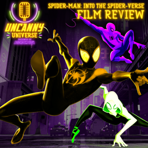 Episode 144 - Spider-Man Into The Spider-Verse Review