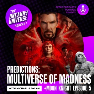 Multiverse of Madness Predictions