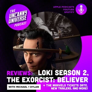 Exorcist Believer & Loki Review
