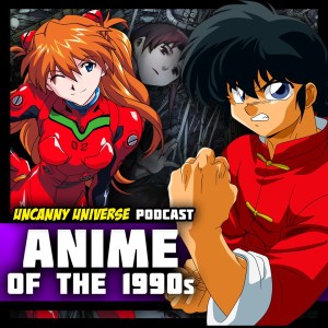 Episode 117 - Anime Of The 1990's