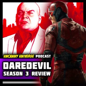 Episode 139 - Daredevil Season 3 Review