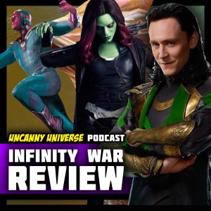 Episode 111 - Infinity War Review