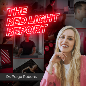 Unveiling the Magic of Red Light Therapy & Quantum Potential w/ Dr. Paige Roberts