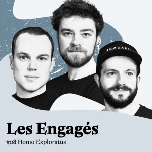 EP#8 - LES ENGAGÉS