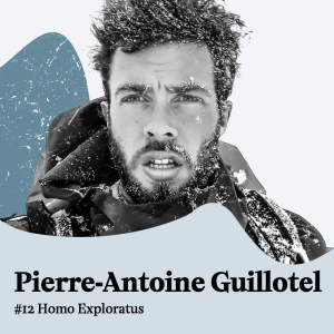 EP#12 - PIERRE-ANTOINE GUILLOTEL