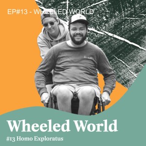 EP#13 - WHEELED WORLD