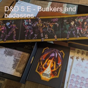 D&D 5 E - Bunkers and badasses. unboxing and review. ”Season 2 Episode 103”