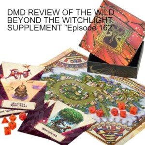 DMD REVIEW OF THE WILD BEYOND THE WITCHLIGHT SUPPLEMENT ”Season 2 Episode 51”