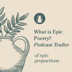 What is Epic Poetry? | Of Epic Proportions Trailer