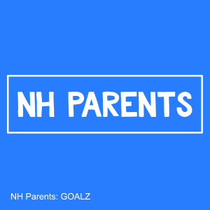 NH Parents: GOALZ