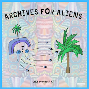 Welcome to Archives for Aliens | 1