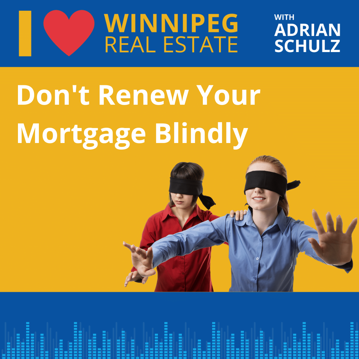 Don’t Renew Your Mortgage Blindly Image