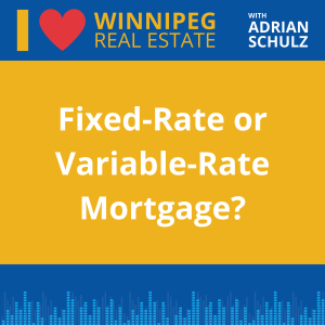 Fixed-Rate or Variable-Rate Mortgage?