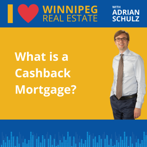 What is a Cashback Mortgage?