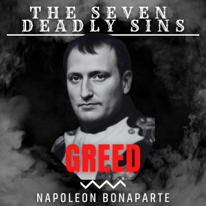 The Greed of Napoleon Bonaparte (7DS, E2)