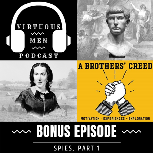 Bonus Episode - Spies (feat. A Brothers’ Creed), Part 1