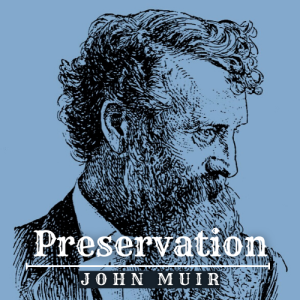 S2, E2: John Muir - Preservation