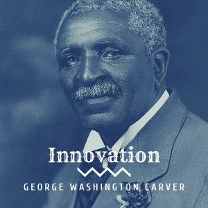S1, E5: George Washington Carver - Innovation