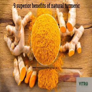 9 superior benefits of natural turmeric