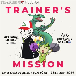 Trainer's Mission EP2: Weekly news from 19th -26th January 2021