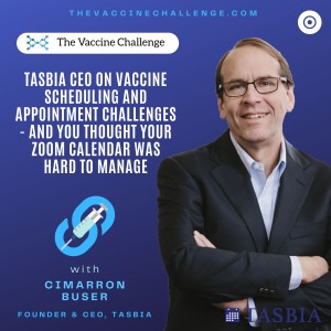 TASBIA CEO on Vaccine Scheduling & Appointment Challenges in USA