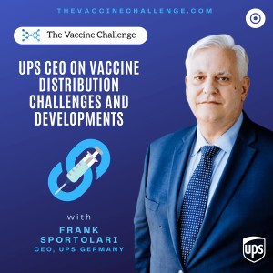 UPS Germany CEO on Vaccine Distribution Challenges and Developments