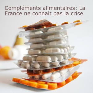 Compléments alimentaires: La France ne connait pas la crise