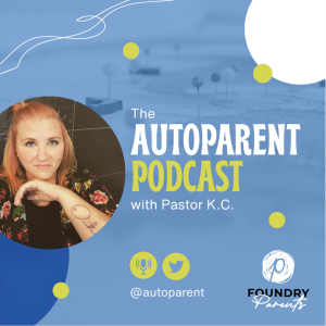 The AutoParent Podcast - Episode 8