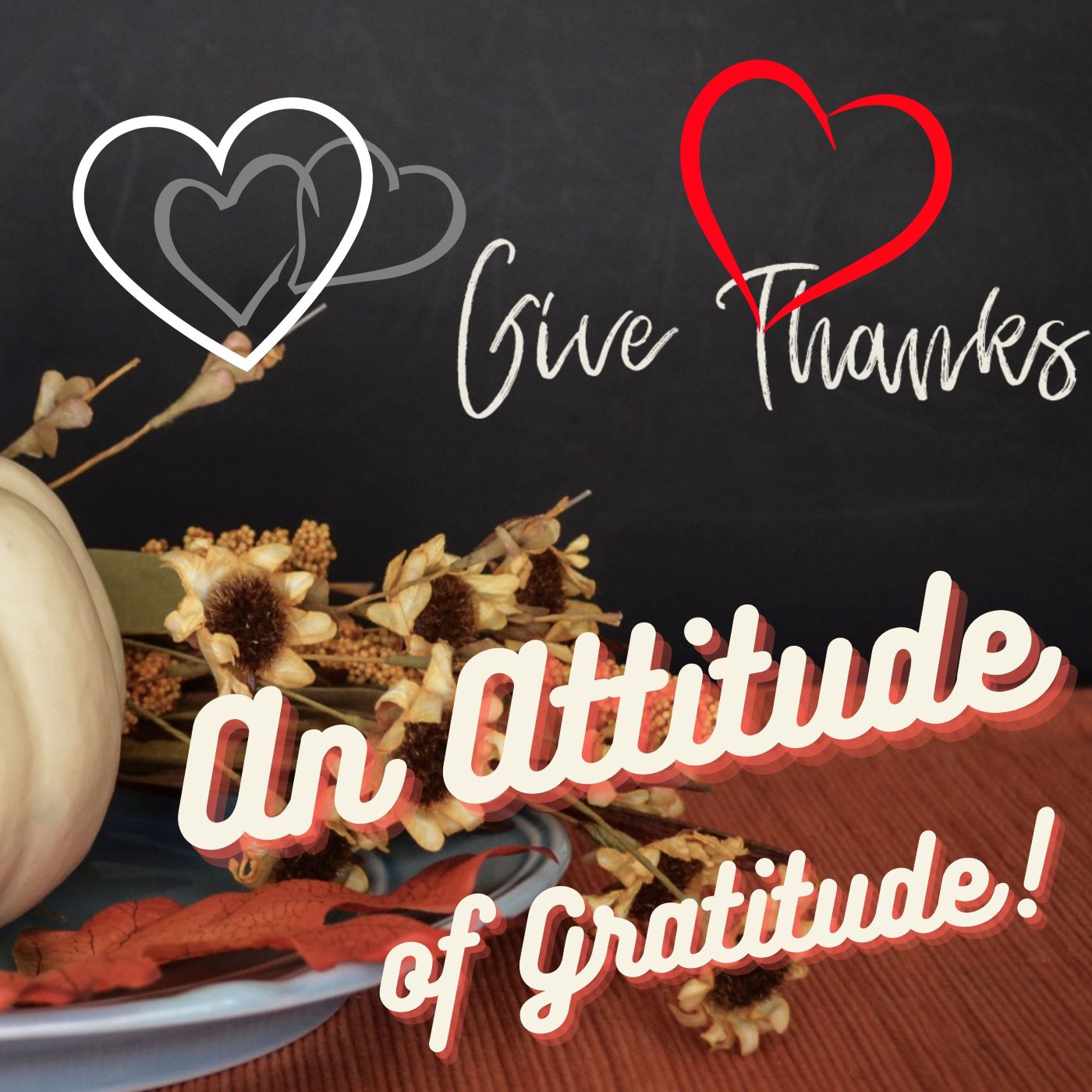 An Attitude of Gratitude