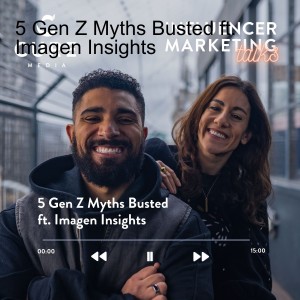 5 Gen Z Myths Busted ft. Imagen Insights