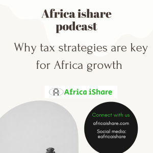 Why tax strategies matter for Africa economic growth