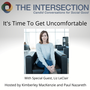 Episode 20 - Its Time to Get Uncomfortable