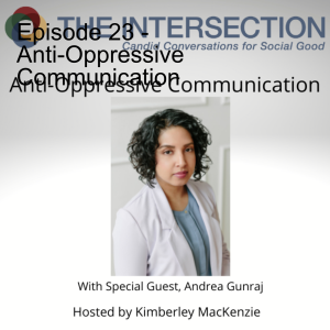 Episode 23 - Anti-Oppresive Communication